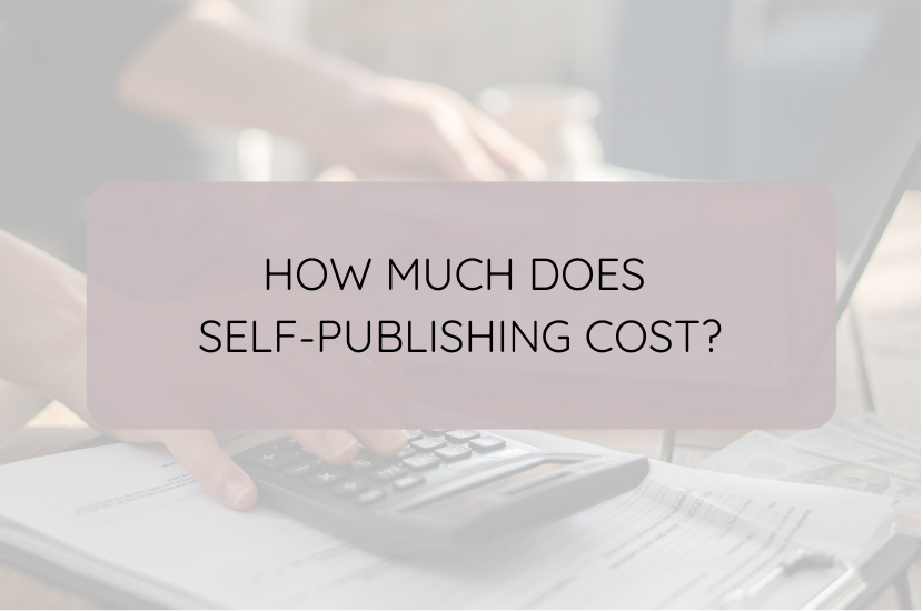 How Much Does Self-Publishing Cost?